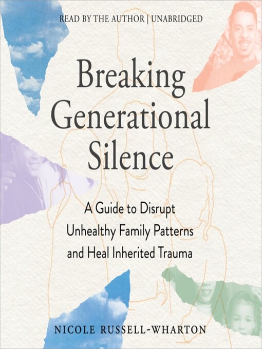 Title details for Breaking Generational Silence by Nicole Russell-Wharton - Available